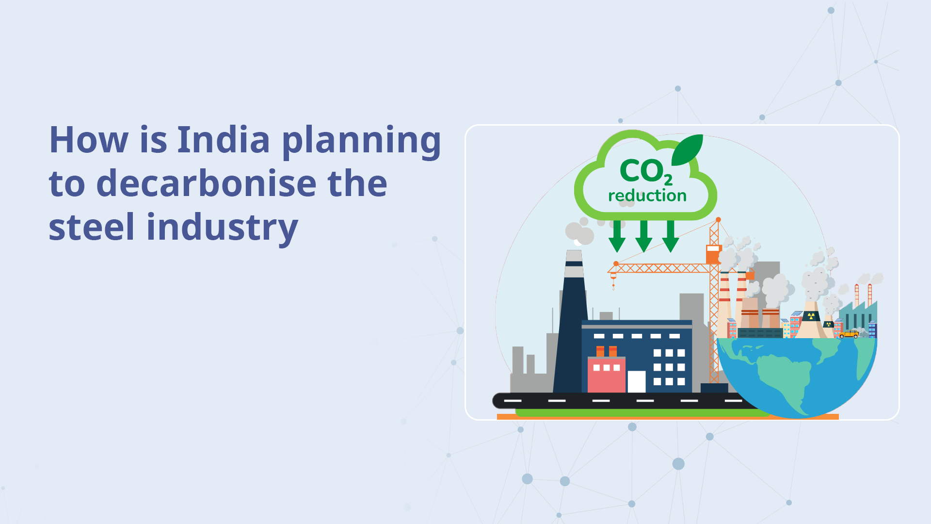 India’s opportunity for steel Decarbonization